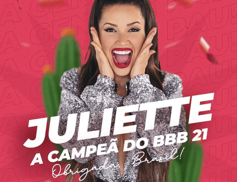 BBB 21 - Motivos da Juliette ser campeã do reality